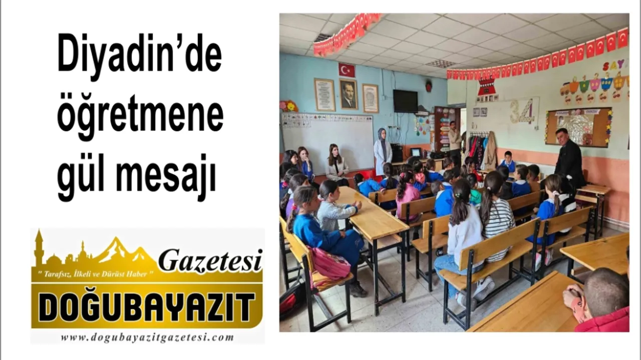 Diyadin’de öğretmene gül mesajı