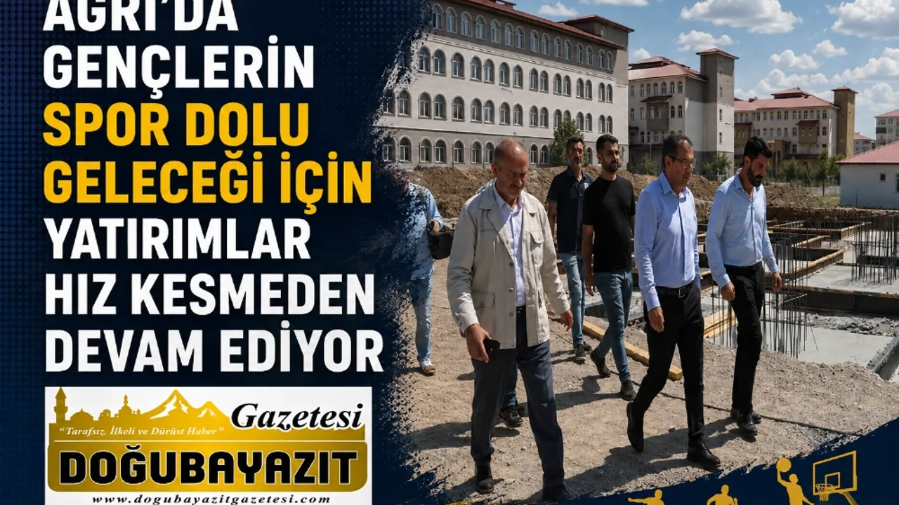 AĞRI'DA GENÇLERİN SPOR DOLU GELECEĞİ İÇİN YATIRIMLAR HIZ KESMEDEN DEVAM EDİYOR