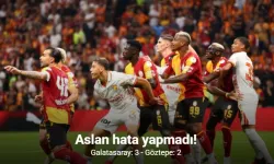 Trendyol Süper Lig: Galatasaray: 3 - Göztepe: 2 (Maç sonucu)