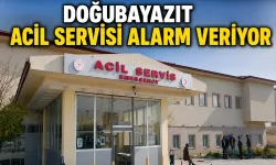 DOĞUBAYAZIT ACİL SERVİSİ ALARM VERİYOR