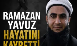 Ramazan Yavuz Hayatını Kaybetti