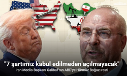 Galibaf: "7 şart yerine getirilmediği sürece Hürmüz Boğazı açılmayacak"