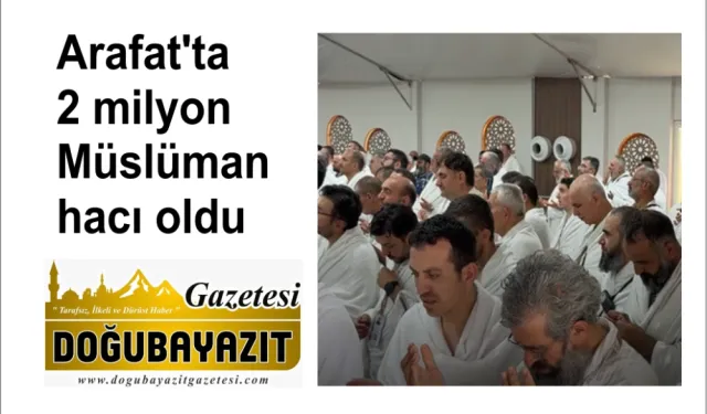 Arafat'ta 2 milyon Müslüman hacı oldu (Videolu)