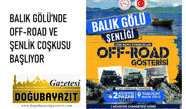 BALIK GÖLÜ’NDE OFF-ROAD VE ŞENLİK COŞKUSU BAŞLIYOR