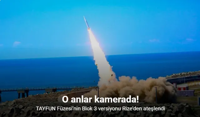 TAYFUN Füzesi’nin Blok 3 versiyonu Rize’den ateşlendi (Videolu)