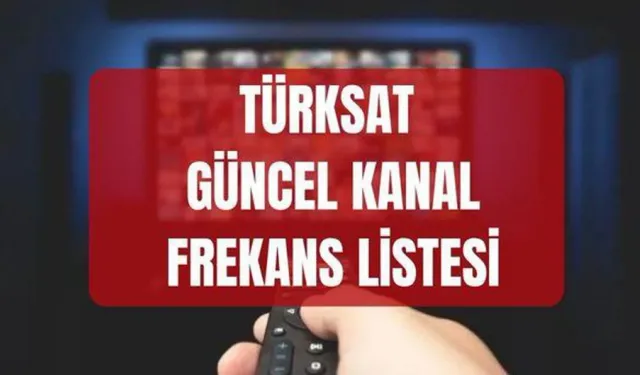 Türksat 4A Frekansları Neden Değişti? TRT 1, Kanal D, ATV, Star, TV8, NOW Güncel Ayarları Nedir? Sinyal Yok Hatası Nasıl Çözülür?