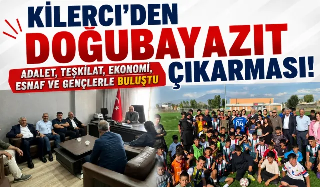 Kilerci’den Doğubayazıt çıkarması! Adalet, teşkilat, ekonomi, esnaf ve gençlerle buluştu