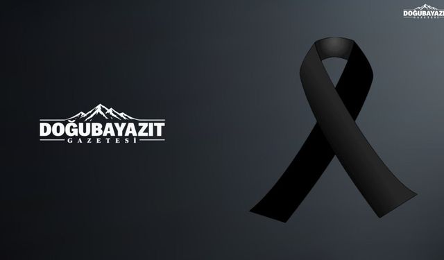 Doğubayazıt’ta Uğurlu ailesinin acı günü: Mele Şevket Uğurlu vefat etti