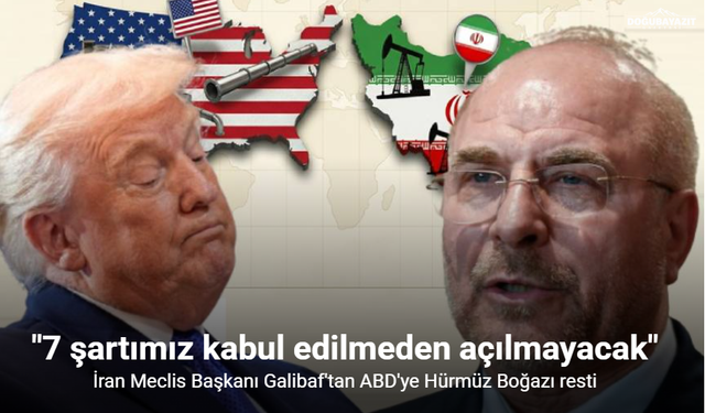 Galibaf: "7 şart yerine getirilmediği sürece Hürmüz Boğazı açılmayacak"