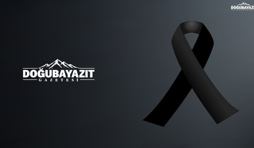 Doğubayazıt’ta Uğurlu ailesinin acı günü: Mele Şevket Uğurlu vefat etti
